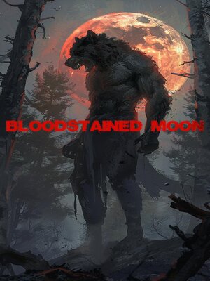 cover image of Bloodstained Moon